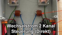 Wechselstrom 2 Kanal Steuerung (Direkt)